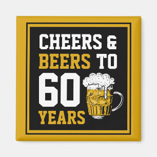 60. Geburtstag Cheers & Biere bis 60 Jahre Magnet