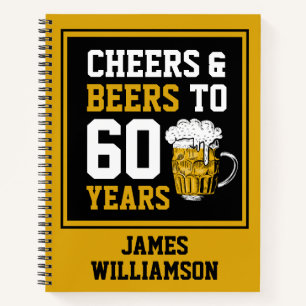 60. Geburtstag Cheers & Biere bis 60 Jahre Notizbuch