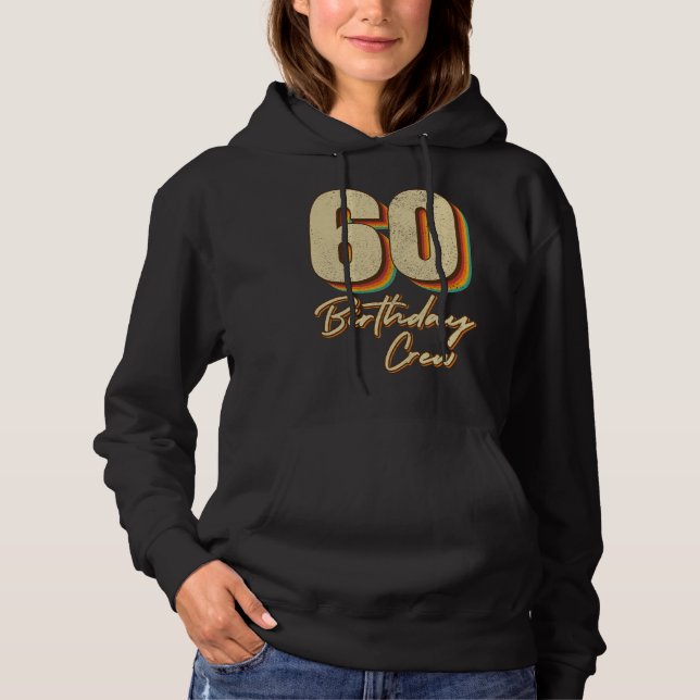 60. Geburtstag Crew 60 Party Crew Frauen Hoodie (Vorderseite)