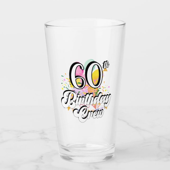 60. Geburtstag Crew 60 Party Crew Trinkglas Glas (Vorderseite)