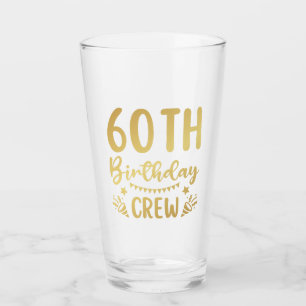 60. Geburtstag Crew 60 Party Crew Trinkglas Glas