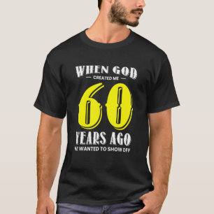60. Geburtstag Design u2013 1963 Als Gott geschaff T-Shirt