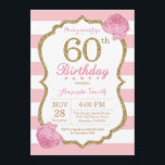60. Geburtstag Einladung Rosa und Gold Floral<br><div class="desc">Einladung zum 60. Geburtstag. Rosa und Gold. Gold Glitzer. Rosa und weiße Streifen. Rosa Blume Floral. Erwachsener Geburtstag. Geburtstagsparty der Frauen.
Für weitere Anpassungen klicken Sie bitte auf die Schaltfläche "Anpassen" und verwenden Sie unser Designwerkzeug,  um diese Vorlage zu ändern.</div>