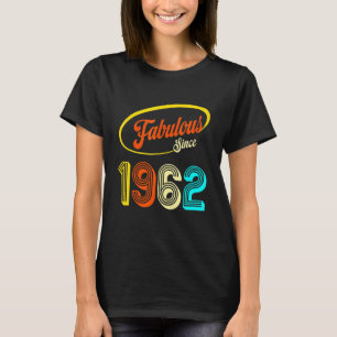 60. Geburtstag fabelhaft seit 1962 60 Jahre Bein T-Shirt