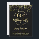 60. Geburtstag Gold Glitzer Confetti Black Einladung<br><div class="desc">Dieser Meilenstein erfordert ein Party laden mit Gold Glitzer und Konfetti. Eine dynamische 60. Geburtstagsfeier mit goldenem Glitzer Konfetti auf schwarz. Funkelnd und feierlich,  mit einem Pinselstil-Skript im Gegensatz zu einer sauberen serifenlosen Schrift.</div>