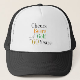 60. Geburtstag Golf Cheers Biere Minimal Truckerkappe