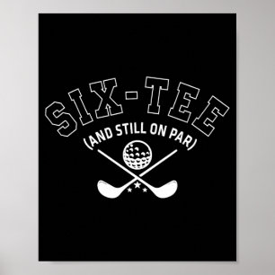 60. Geburtstag Golf Vater Großvater Sechs- Und Auf Poster