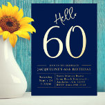 60. Geburtstag Hallo 60 Blue Gold Folieneinladung<br><div class="desc">Mit der perfekten 60. Geburtstagsparty können Sie die Seite zum nächsten Lebenskapitel machen! Unsere schöne Einladung zeigt blauen Hintergrund mit fett "Hello 60" in Goldfolie. Diese Einladung ist sicher, eine Aussage zu machen und Ihre Lieben zu begeistern für die Feier. Laden Sie sie stilvoll ein und zeigen Sie ihnen, dass...</div>