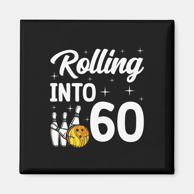 60. Geburtstag in 60 Bowling Magnet (Vorne)