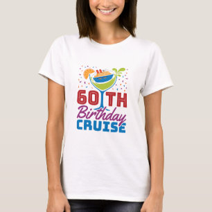 60. Geburtstag Kreuzfahrt 60 Jahre alt T-Shirt