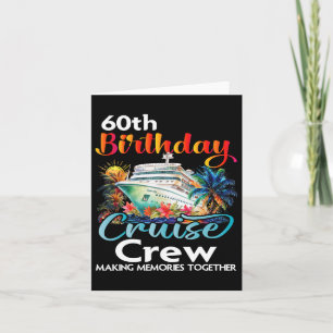 60. Geburtstag Kreuzfahrt Crew Freunde Familienurl Karte