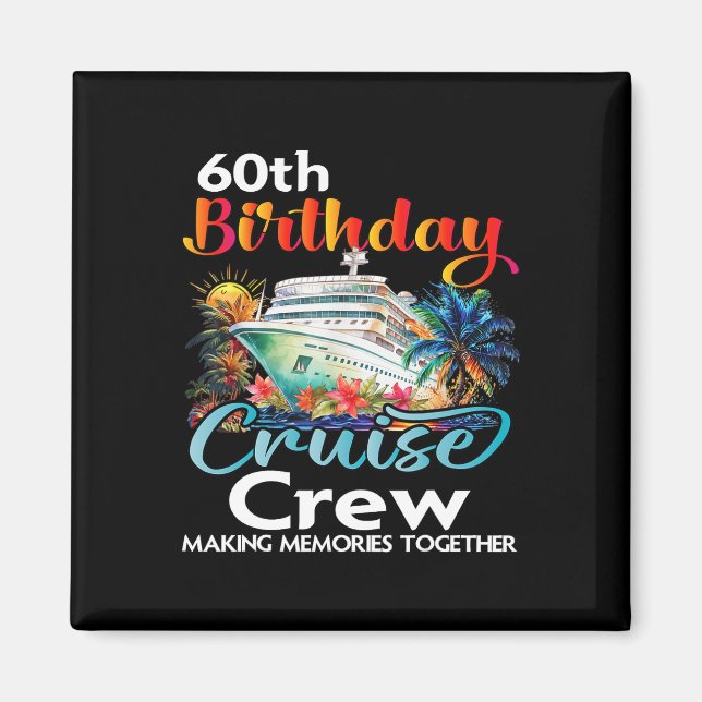60. Geburtstag Kreuzfahrt Crew Freunde Familienurl Magnet (Vorne)