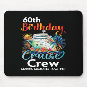 60. Geburtstag Kreuzfahrt Crew Freunde Familienurl Mousepad
