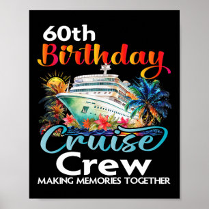 60. Geburtstag Kreuzfahrt Crew Freunde Familienurl Poster