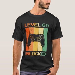 60. Geburtstag LEVEL 60 FREIGESCHALTET Lustiges Ga T-Shirt