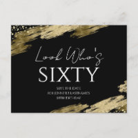 60. Geburtstag Look Who Gold Black Save the Date