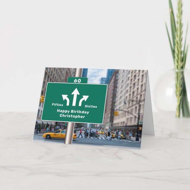 60. Geburtstag New York Street Sign Add Your Name Karte (Vorderseite)