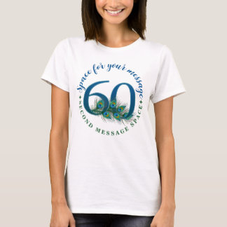 60. Geburtstag oder Jubiläum Pfauenfedern T-Shirt