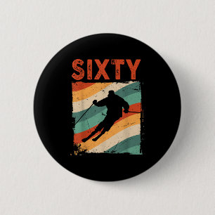 60. Geburtstag Retro Skifahren 60 Jahre alt Männer Button