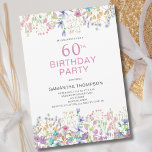 60. Geburtstag Rosa Wildblume Einladung<br><div class="desc">60. Geburtstagsfeier Einladung mit hübschem rosa Blumendesign. Trendy,  niedliche Aquarell Wildblume Rand. Einfach den Text ändern.</div>