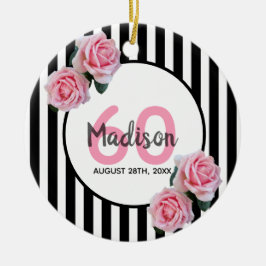 60. Geburtstag schwarze Streifen rosa Rosen Name Keramik Ornament