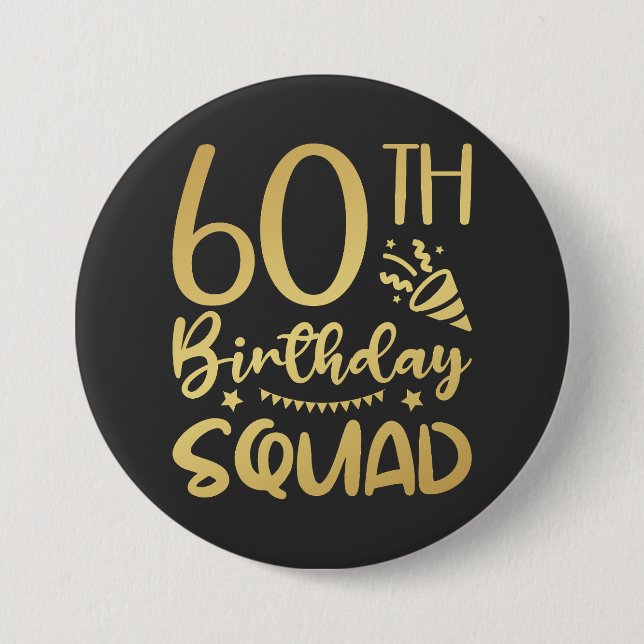 60. Geburtstag Squad 60 Party Crew Runde Button (Vorderseite)