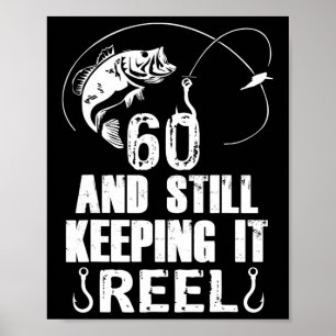 60. Geburtstag und immer noch Behaltend es reel Fi Poster