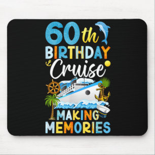 60. Geburtstags-Kreuzfahrt-Trip Erinnerungen schaf Mousepad