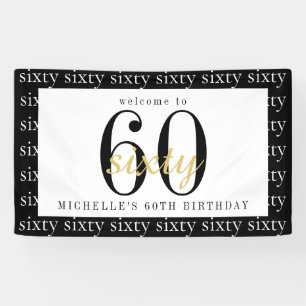 60. Geburtstagsfeier Schwarz Weiß Gold Hintergrund Banner