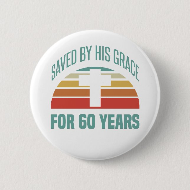 60. Geburtstagsgeschenk für Christen Button (Vorderseite)