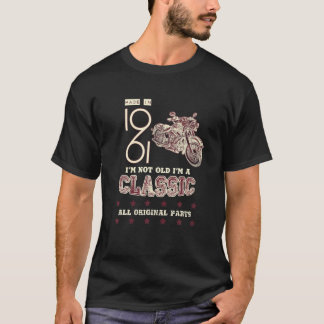 60. Geburtstagsgeschenk - Geboren 1961 bin ich nic T-Shirt