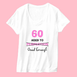 60. Geburtstagsgeschenke für Frauen T-Shirt