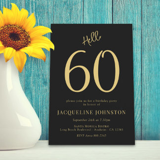 60. Geburtstagsparty Black and Gold Hallo 60 Einladung