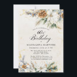 60. Geburtstagsparty Winter Weiße Blumengrün Einladung<br><div class="desc">Elegante weiße Blume sind im Winter Kiefernwald und Pinecones eingebettet. Das Blumendesign wird durch ein weiches,  mit weichen Goldflecken durchflutetes Wasserfarbenwaschwasser aus Elfenbein gerahmt. Ideal für eine Weihnachts- oder Winterfeier.</div>