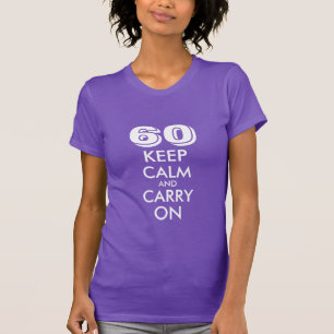 60. Geburtstagst-shirt für Frauen behalten T-Shirt