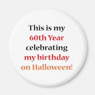 60 Halloween Geburtstag Magnet
