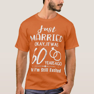 60. Hochzeitstag Vor 60 Jahren frisch vermählt T-Shirt