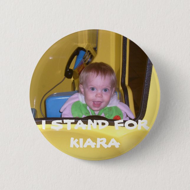 60, ICH STEHE FÜR KIARA BUTTON (Vorderseite)