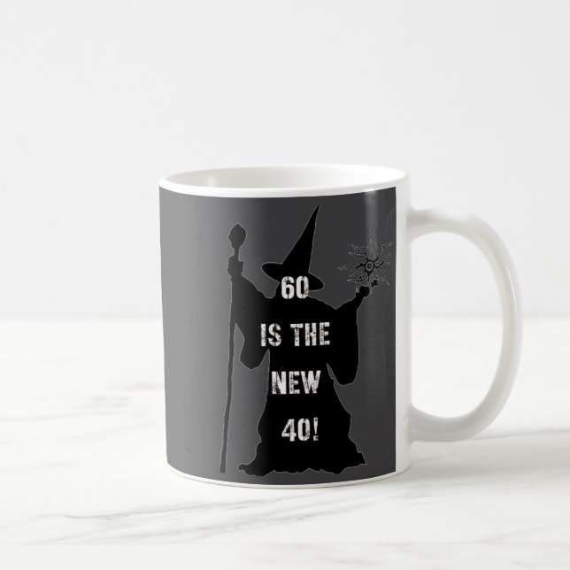 60 Is The New 40  Kaffeetasse (Rechts)