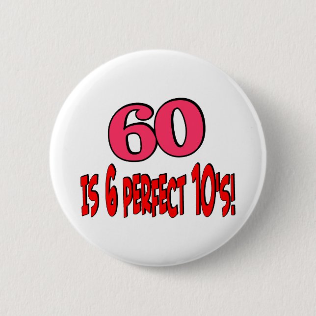 60 ist 6 perfekte 10's (ROSA) Button (Vorderseite)
