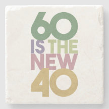 60 ist das neue 40 - 60. Geburtstagsgeschenk Essen