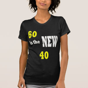 60 IST DER NEUE 40/T - SHIRT