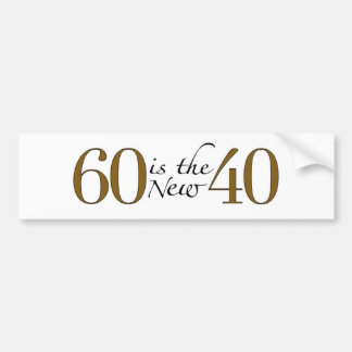 60 ist die neuen 40 autoaufkleber