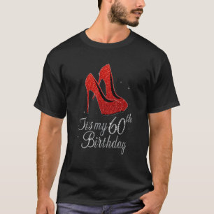 60 Jahre alt 1962 High Heels ist mein 60. Geburtst T-Shirt