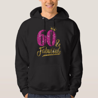 60 Jahre alt 60 & fabelhaft 60. Geburtstag Pink Cr Hoodie