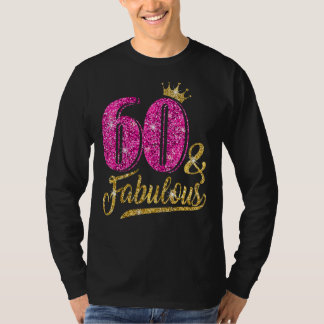 60 Jahre alt 60 & fabelhaft 60. Geburtstag Pink Cr T-Shirt
