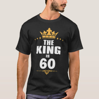 60 Jahre alt 60. Geburtstag King Crown Funny Gift  T-Shirt