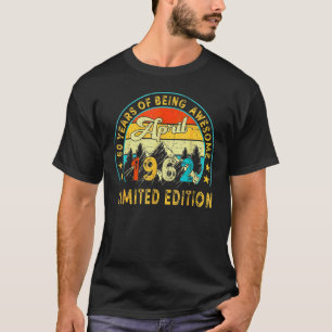 60 Jahre alt April 1962 60. Geburtstag T-Shirt