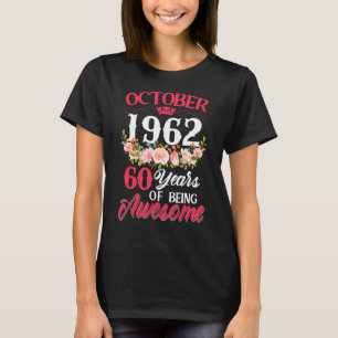 60 Jahre alt Geboren im Oktober 1962 60. Geburtsta T-Shirt