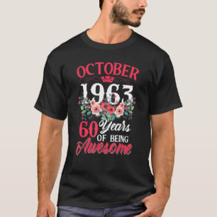 60 Jahre alt Geboren im Oktober 1963 60. Geburtsta T-Shirt